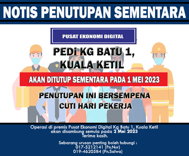 Notis Penutupan PEDI HARI PEKERJA 2023