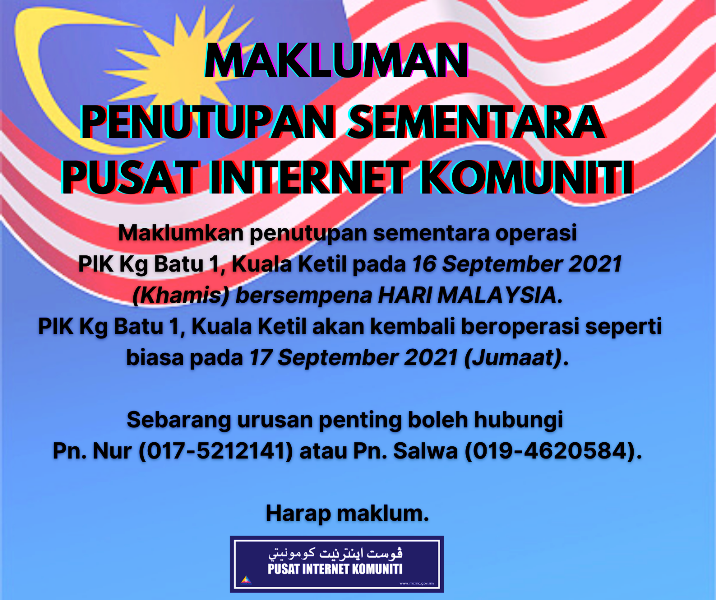 NOTIS PENUTUPAN SEMENTARA PIK HARI MALAYSIA 2021