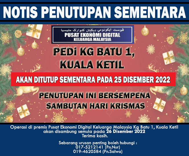 Notis Penutupan PEDI Hari Krismas 2022