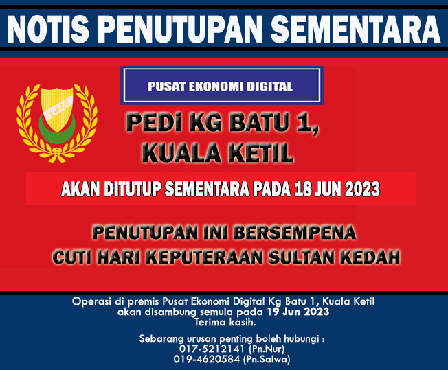 Notis Penutupan PEDI Sultan Kedah 2023